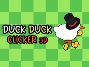 Duck Duck Clicker 3D